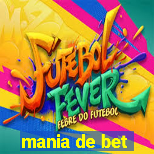 mania de bet